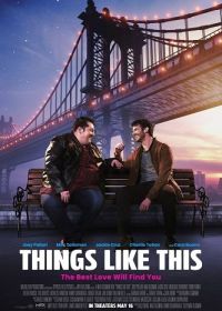 Такие дела (2025) Things Like This