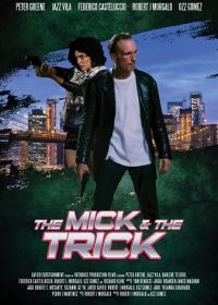Ирландец и Конфетка (2024) The Mick and the Trick