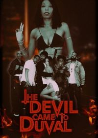 Дьявол явился в Дувал (2025) The Devil Came to Duval