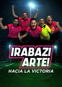Играй как девчонка (2022-2023) Irabazi arte!