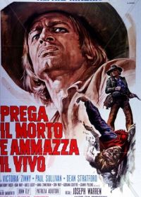 Стреляй в живых и молись за мертвых (1971) Prega il morto e ammazza il vivo