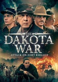 Война в Дакоте: Атака на форт Риджли (2024) The Dakota War: Attack on Fort Ridgely