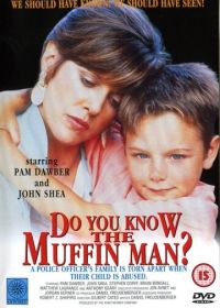 Знаете ли вы человека-булку? (1989) Do You Know the Muffin Man?