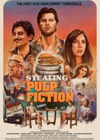 Похищая «Криминальное чтиво» (2024) Stealing Pulp Fiction