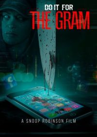 Подпишись и смотри (2024) Do It for the Gram