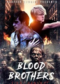 Кровные братья: урожай жизни (2025) Blood Brothers: Life Harvest