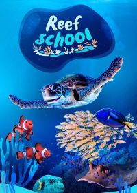 Рифовая школа (2022) Reef School