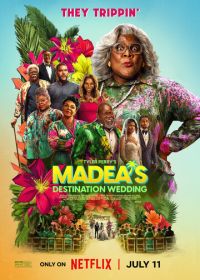 Экзотическая свадьба Мэдеи (2025) Madea's Destination Wedding