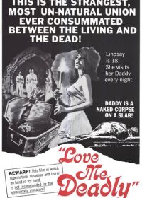 Люби меня насмерть (1972) Love Me Deadly