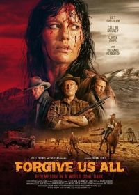 Простите нас всех (2025) Forgive Us All
