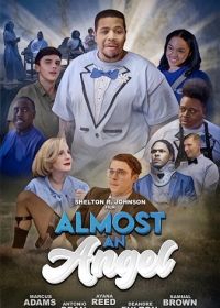 Почти ангел (2025) Almost an Angel