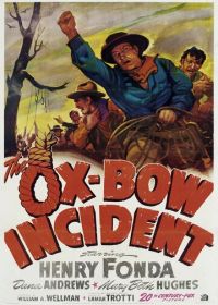 Случай в Окс-Боу (1942) The Ox-Bow Incident
