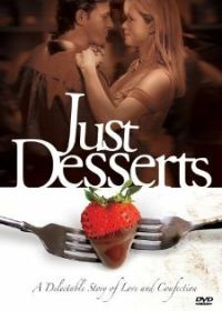 Судьба кондитера (2004) Just Desserts