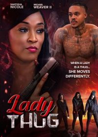 Леди Гангстер (2024) Lady Thug