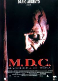 Восковая маска (1997) M.D.C. - Maschera di cera