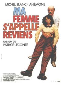 Мою жену зовут Вернись (1982) Ma femme s'appelle reviens