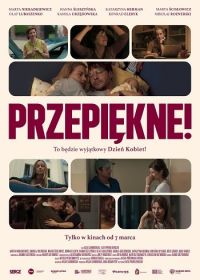 Просто прекрасно! (2025) Przepiekne!