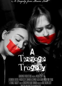 Подростковая трагедия (2025) A Teenage Tragedy