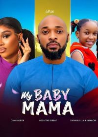 Мама моей малышки (2024) My Baby Mama