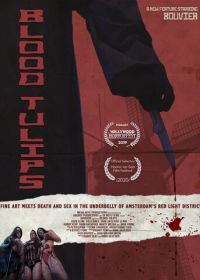 Кровавые тюльпаны (2025) Blood Tulips