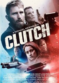 Захват (2025) Clutch