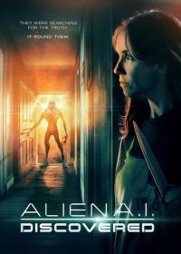 Инопланетный ИИ: Обнаружен (2025) Alien AI: Discøvered