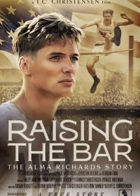 Поднимая планку: История Альмы Ричардса (2025) Raising the Bar, the Alma Richards Story