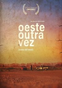 Старый добрый Запад (2024) Oeste Outra Vez