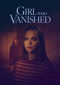 Похищенная (2025) Girl Who Vanished