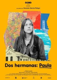Две сестры: Паула (2024) Dos Hermanas: Paula