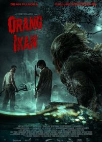Остров чудовищ (2024) Orang Ikan