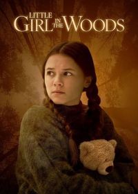 Девочка в лесу (2025) Trouble in the Woods
