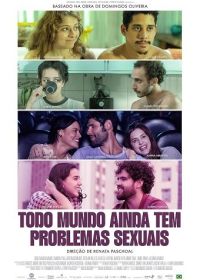 У всех (до сих пор) есть сексуальные проблемы (2025) Todo Mundo (Ainda) Tem Problemas Sexuais