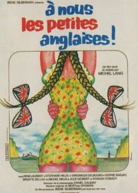 К нам, маленькие англичанки! (1975) À nous les petites Anglaises!