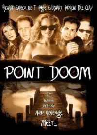 Точка отсчета (2000) Point Doom