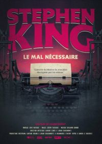 Стивен Кинг: Повелитель страха (2020) Stephen King: Le mal nécessaire