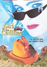 Девушка в кадиллаке (1995) Girl in the Cadillac