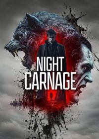 Ночная бойня (2025) Night Carnage