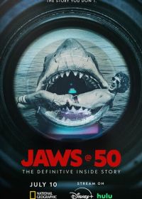 Челюсти – 50: Окончательная история создания (2025) Jaws @ 50: The Definitive Inside Story
