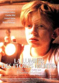 Свет умерших звезд (1994) La lumière des étoiles mortes