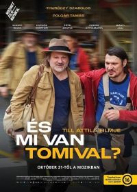 Но как насчет Томи? (2024) És mi van Tomival?