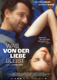 Что остаётся от любви (2023) Was von der Liebe bleibt
