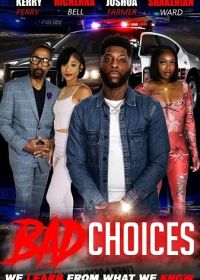 Неверные решения (2025) Bad Choices