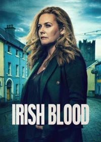 Ирландская кровь (2025) Irish Blood
