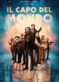 Босс этого мира (2025) Il capo del mondo / The Boss of the world