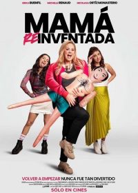 Мама. Перезапуск (2025) Mama Reinventada
