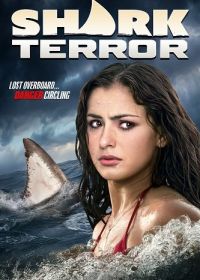 Акулий террор (2025) Shark Terror