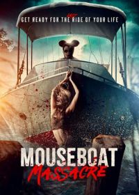 Резня на мышиной лодке (2025) Mouseboat Massacre