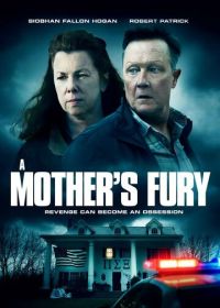 Ярость матери (2021) A Mother's Fury