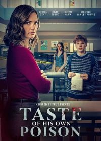 Вкус его яда (2025) Taste of His Own Poison